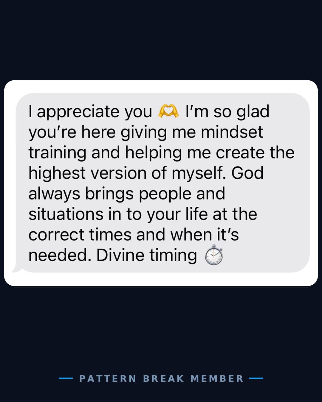 Member message: glad you're here giving me mindset training and helping me create the highest version of myself.