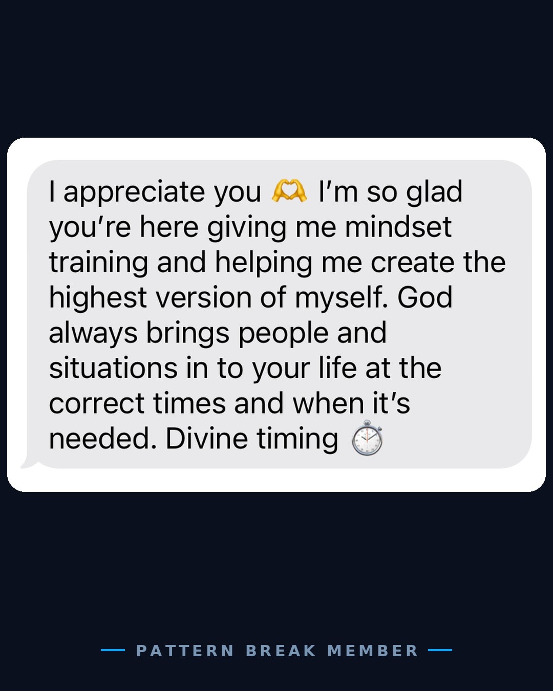 Member message: glad you're here giving me mindset training and helping me create the highest version of myself.